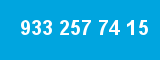 933 257 74 15